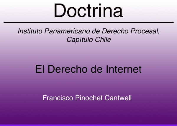 El Derecho de Internet - Francisco Pinochet Cantwell